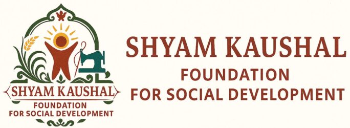 Shyam Kaushal Foundation for Social Development